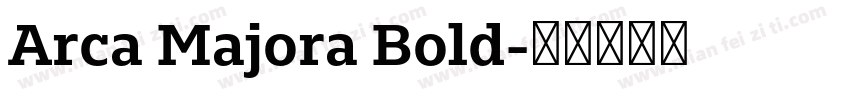 Arca Majora Bold字体转换